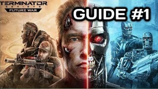 Terminator Genisys: Future War - Guide #1 - Cara Bermain Yang Saya Tahu Sejauh Ini