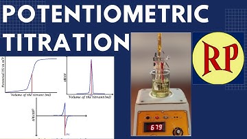 Potentiometric titrations (Principle, Procedure, Types, Ion-selective electrodes, applications)