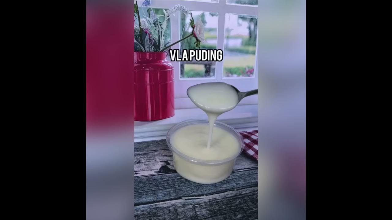 RESEP VLA PUDING SIMPE DAN PRAKTIS