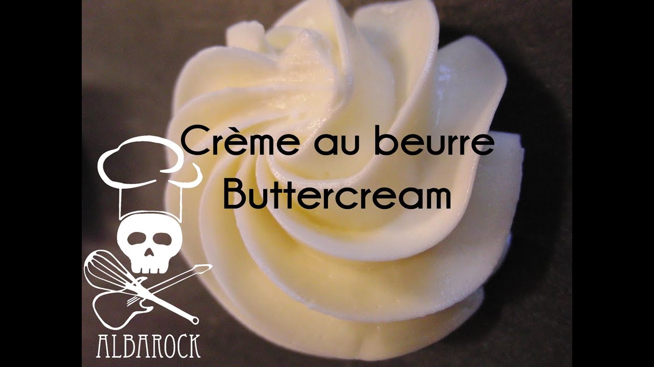 Creme Au Beurre Buttercream Recette Facile Patisserie Dessert Albarock Youtube Creme Au Beurre Buttercream Recette Facile Patisserie Dessert Albarock Youtube
