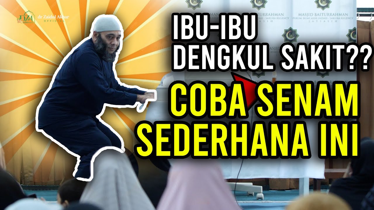 Ibu-Ibu Dengkulnya Sakit?? Coba Senam Ini - dr. Zaidul Akbar Official