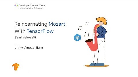 Reincarnating Mozart With TensorFlow