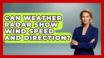 Can Weather Radar Show Wind Speed And Direction? - Chasing Big Fish