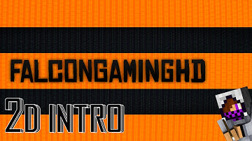 Intro For FalconGamingHD - Minecraft 2D intro