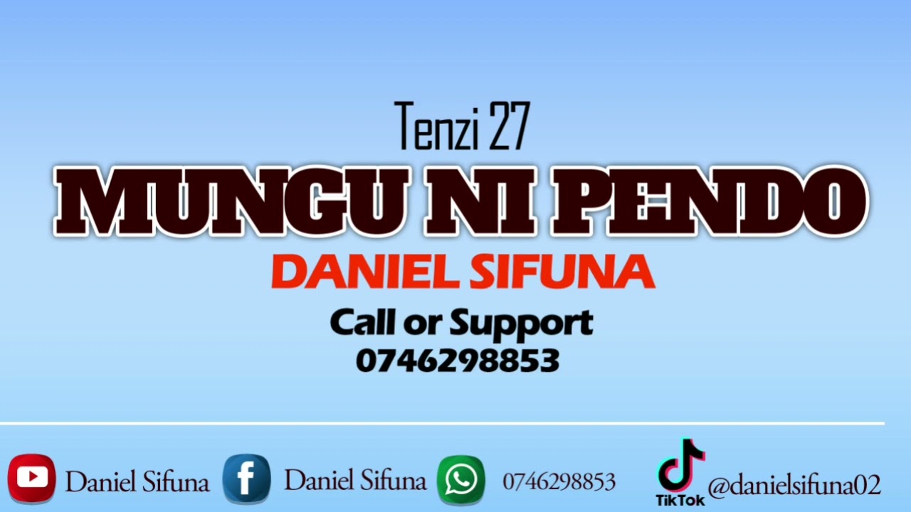 MUNGU NI PENDO BY DANIEL SIFUNA