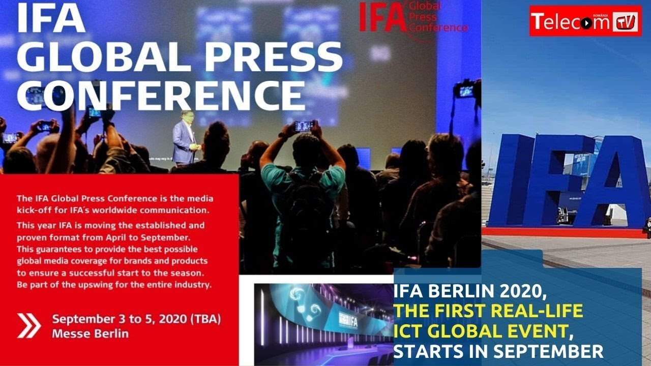 IFA Berlin 2020, the first real-life ICT global event, starts in ...
