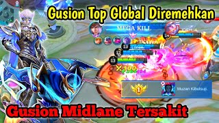 Gusion Top Global Diremehkan Musuh Tebal Jadi Tipis | Top Global By Muzan Kibutsuji Mobile Legends