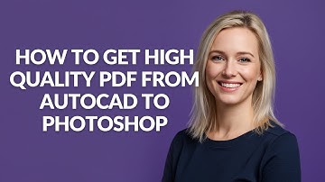 How to Get High Quality Pdf From Autocad to Photoshop - Julia