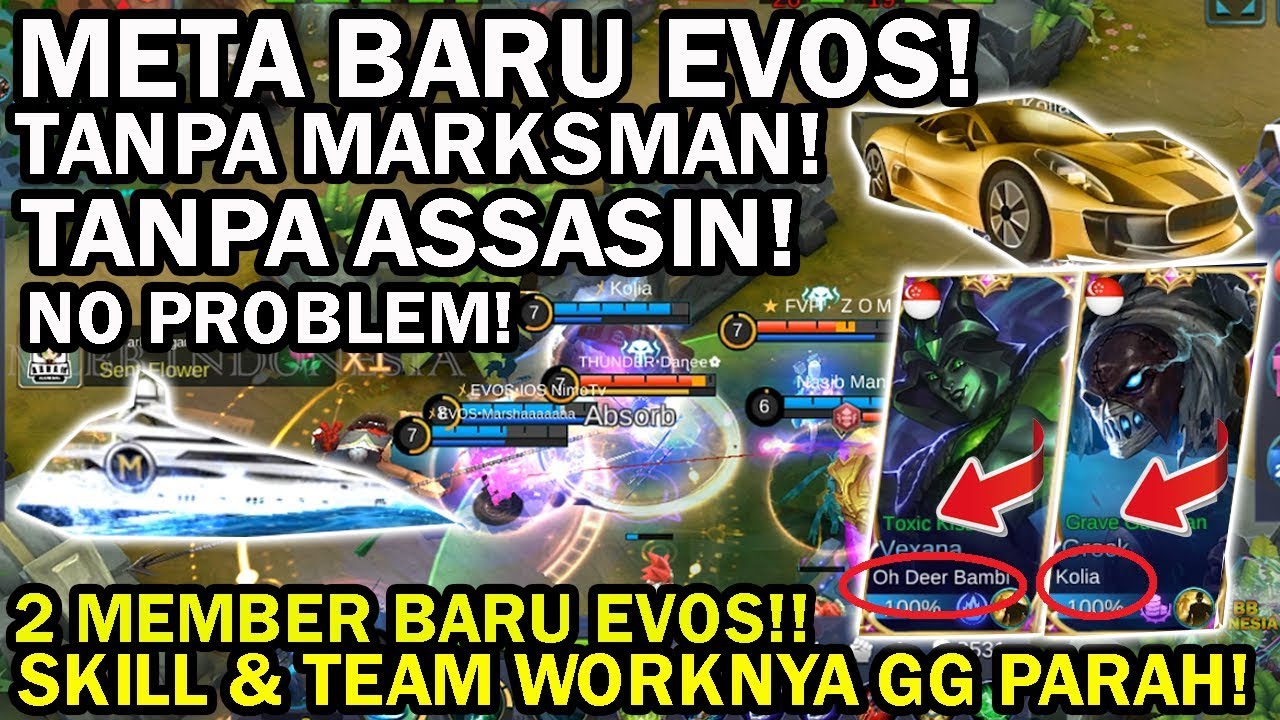 META ANTI MAINSTREAM! EVOS BERMAIN TANPA MM DAN ASSASIN! MEMBER BARU EVOS KOLIA DAN OH DEER BAMBI