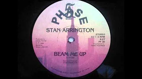 STAN ARRINGTON - beam me up - 1984