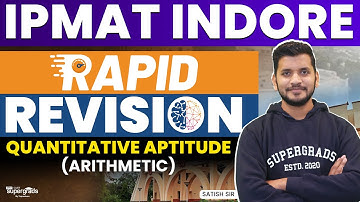 IPMAT Rapid Revision 2023 | IPMAT Indore 2023 Quantitative Aptitude(Arithmetic) | IPMAT 2023 Exam