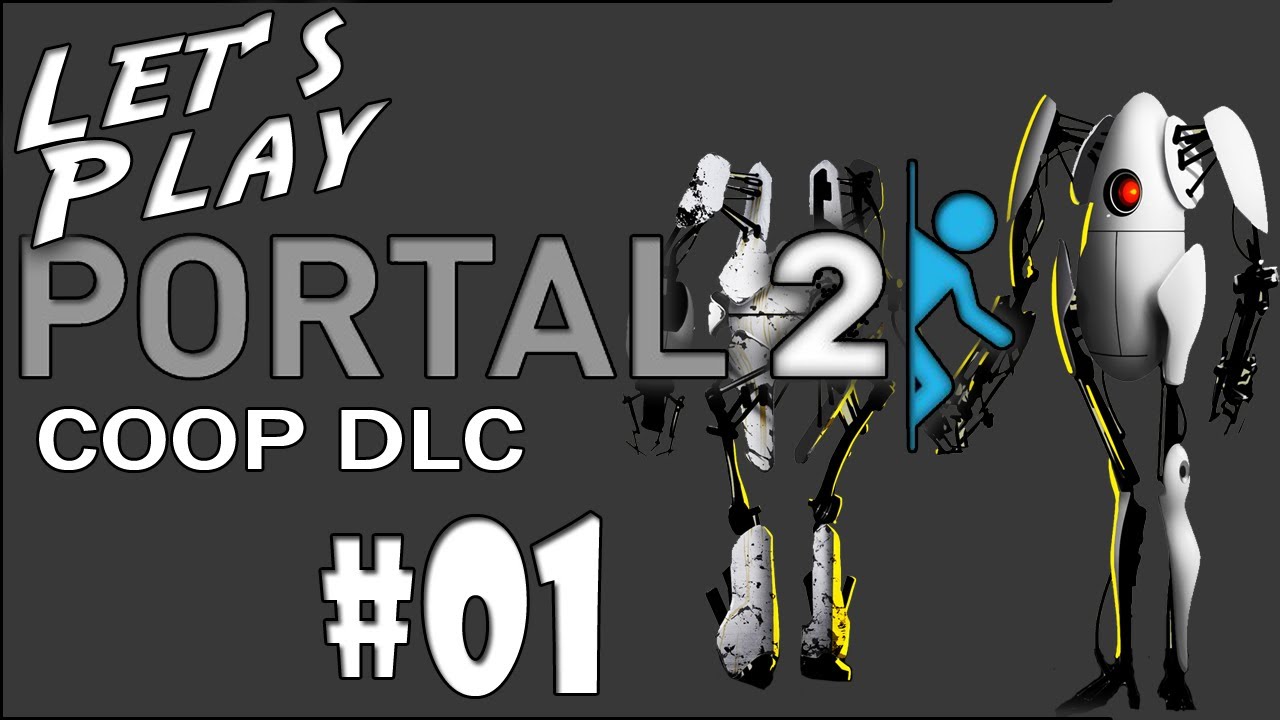 Portal 2 Coop DLC EP 1 - Level 1 and 2 - YouTube