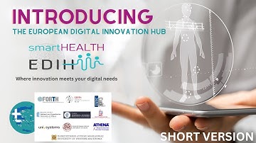Introducing smartHEALTH, the European Digital Innovation Hub for smart health (short version)