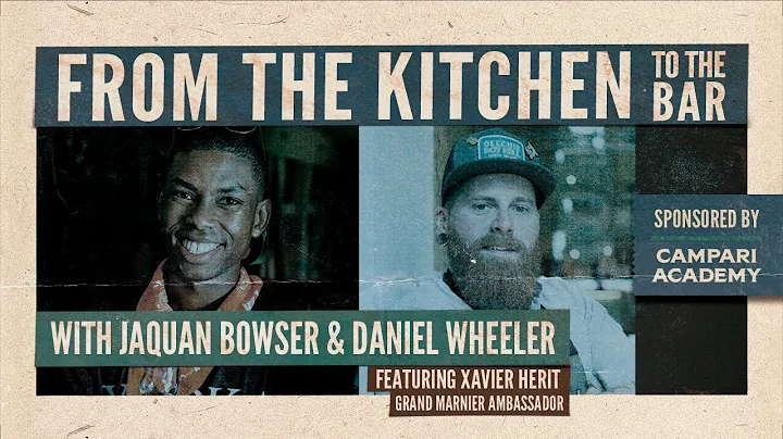 From the Kitchen to the Bar with JaQuan Bowser and...