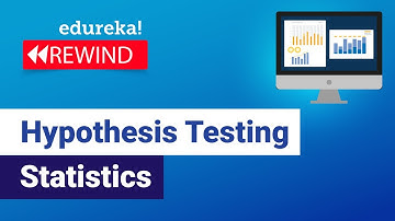 Hypothesis Testing Statistics | Hypothesis Testing | Data Science | Edureka Rewind - 4