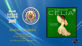 Video-Miniaturansicht von „Celia Cruz / Celio González & Sonora Matancera - Madre Rumba ©1958“