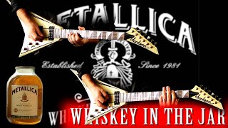 Metallica - Whiskey In The Jar FULL Guitar Cover