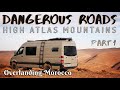 Dangerous Roads // R704 of High Atlas Mountains in Morocco // Part 1