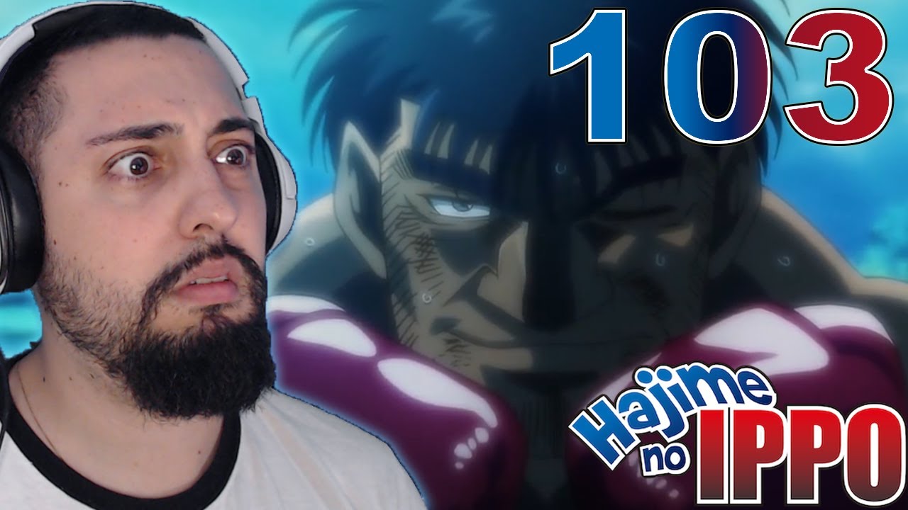 FILHO DO MAR【HAJIME NO IPPO】Episódio 103 - O Desafiante Mais Forte