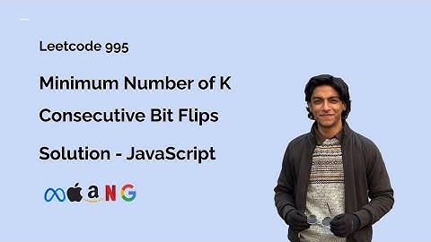 Minimum Number of K Consecutive Bit Flips - Leetcode 995 - Solution (JavaScript)