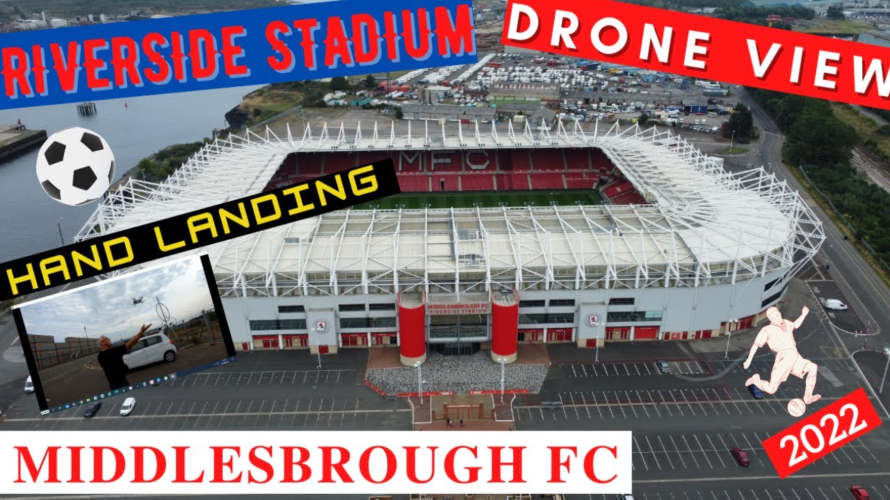 RIVERSIDE STADIUM DRONE VIEW MIDDLESBROUGH FC