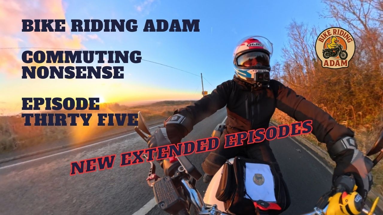 Bike Riding Adam - Commuting Nonsense - Episode THIRTY FIVE