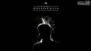Mt Eden - Distance Kills (feat. Nolita Knights)