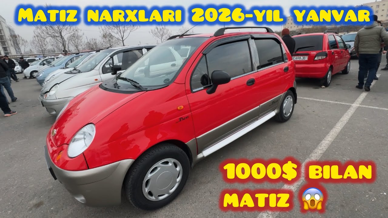 2026-yil yanvarda Mashina bozorda matiz narxlari haqida lavhalar. Матиз нархлари 2026-йил январ. 