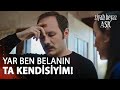 Yiğit Çelişkiler İçerisinde Kaldı - Siyah Beyaz Aşk