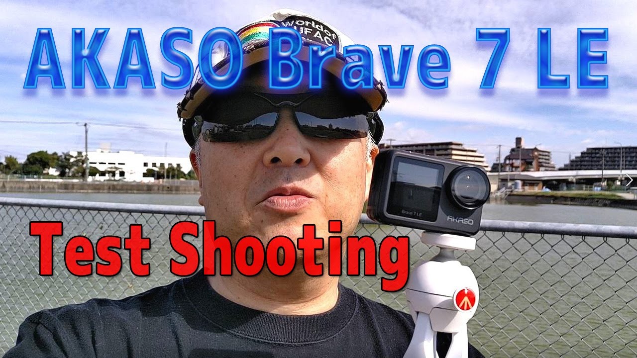 AKASO Brave 7 LE ~ Test Shooting ~ 試し撮りしてみた! - YouTube AKASO Brave 7 LE ~ Test Shooting ~ 試し撮りしてみた! - YouTube