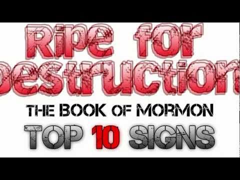 Top 10 SIGNS - Ripe for Destruction from The Book of Mormon
