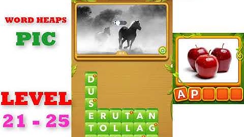 Word Heaps: Pic Puzzle Level 21 - 25 | All Answers | Walkthrough