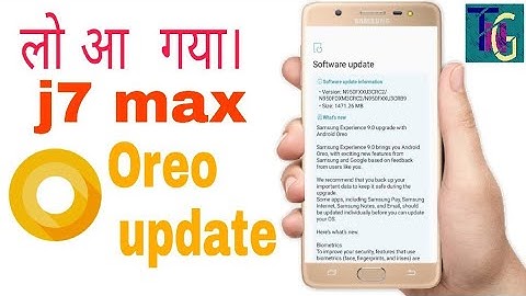 J7 max , j7 pro Oreo 8.0 official update ...list 2018