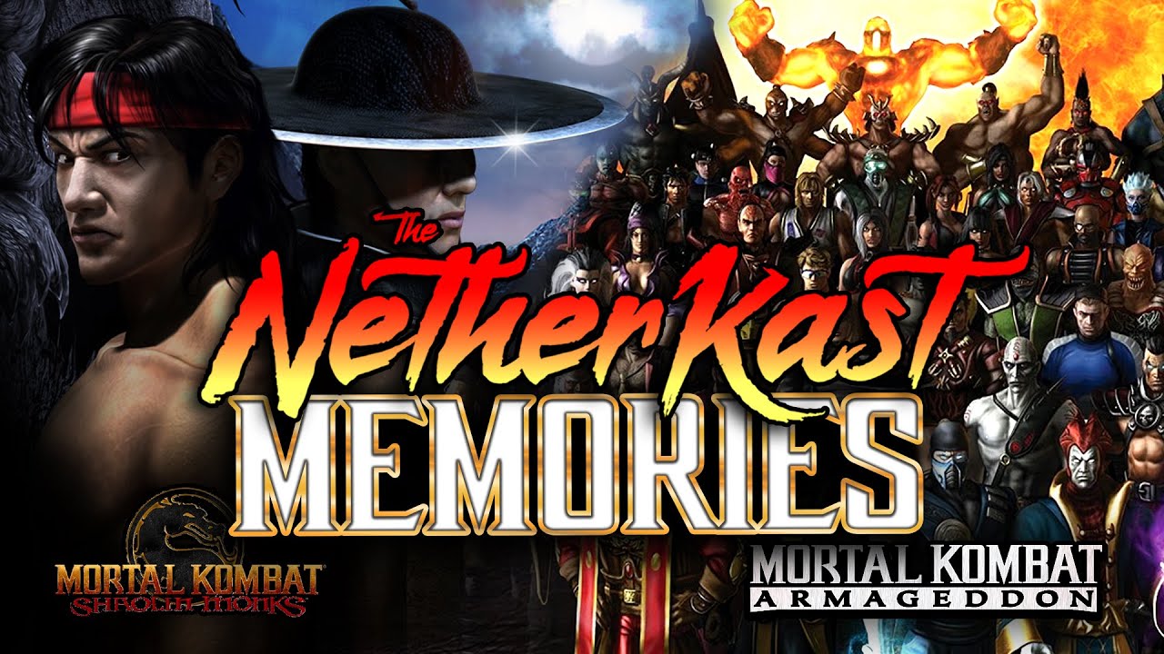 Netherkast ep. 137: Mortal Kombat Shaolin Monks & Armageddon Memories
