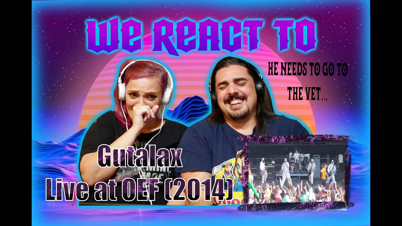 GUTALAX Live At OEF 2014 (ПЕРВАЯ РЕАКЦИЯ ПАРЫ)
