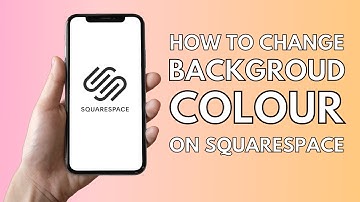 How To Change Background Colour On SquareSpace - EASY!