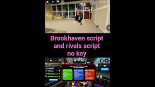 Brookhaven and rivals script no key#scripting#roblox