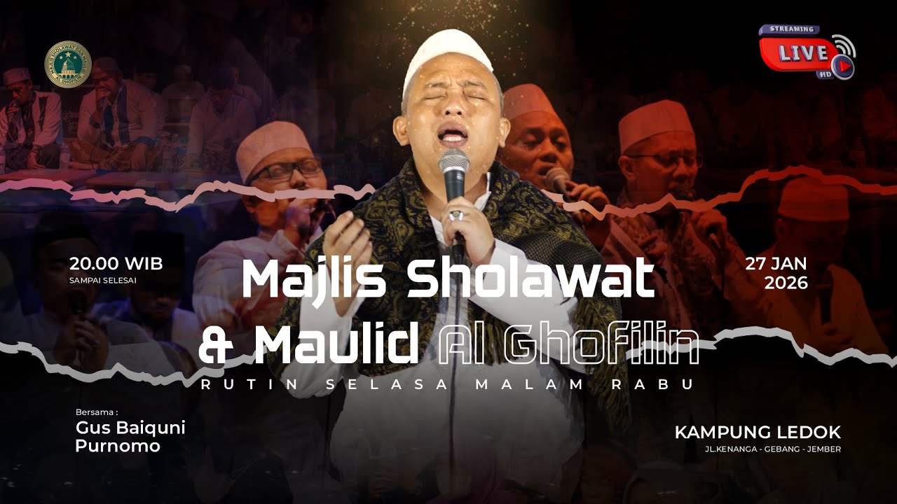 🔴LIVE || MAJLIS SHOLAWAT & MAULID AL-GHOFILIN || KAMPUNG LEDOK GEBANG JEMBER ||  27 JANUARI 2026