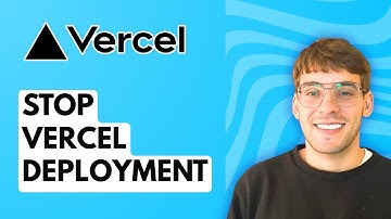 How to Stop Vercel Deployment [2025 Guide]