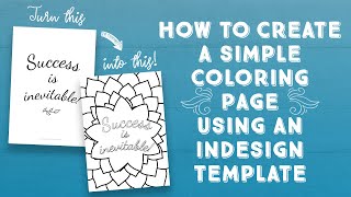 How to Create a Simple Coloring Page for Beginners Using an InDesign Template