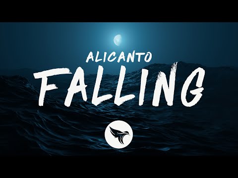 ALICANTO - Falling (Lyrics)