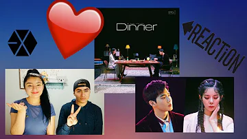 SUHO ft JANE JANG “DINNER” REACTION!!