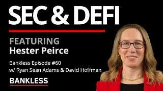60 - The SEC and DeFi | Hester Peirce