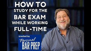 Working Full Time & Studying for the Bar Exam — Personal Bar Prep