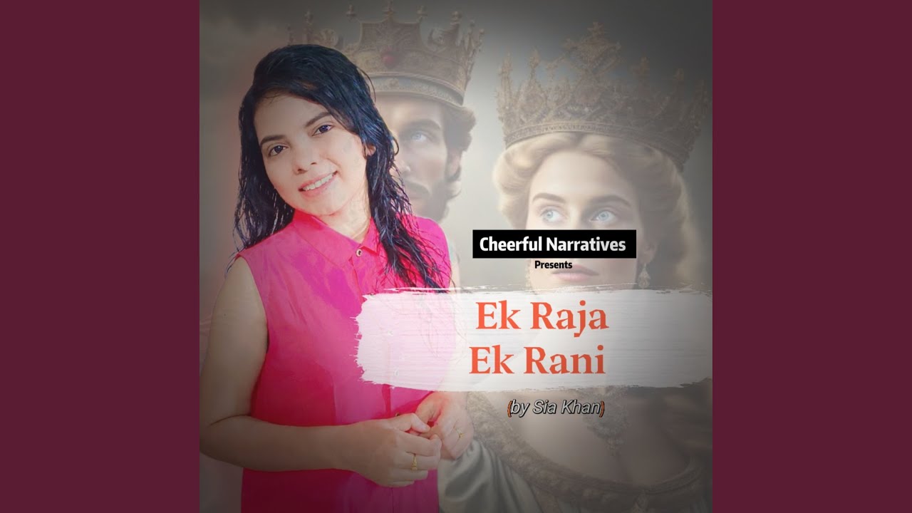 Ek Raja Ek Rani - YouTube