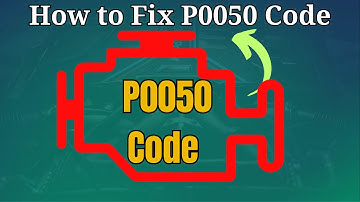 How to Fix P0050 Code |