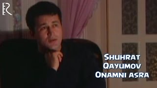 Shuhrat Qayumov - Onamni asra | Шухрат Каюмов - Онамни асра #UydaQoling