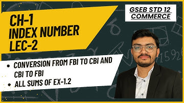 "Lec-2 | Chain Base ↔ Fixed Base Conversion | Ex 1.2 Fully Solved | Index Number | Smit Sir"