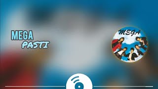 Mega  Pasti     