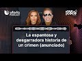 La espantosa y desgarradora historia de un crimen (anunciado) | El Palo con Coco